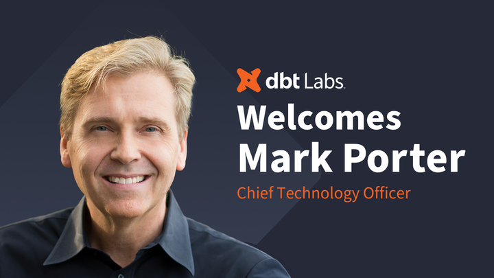 dbt Labs Names Data Industry Veteran  Mark Porter as Chief Technology Officer