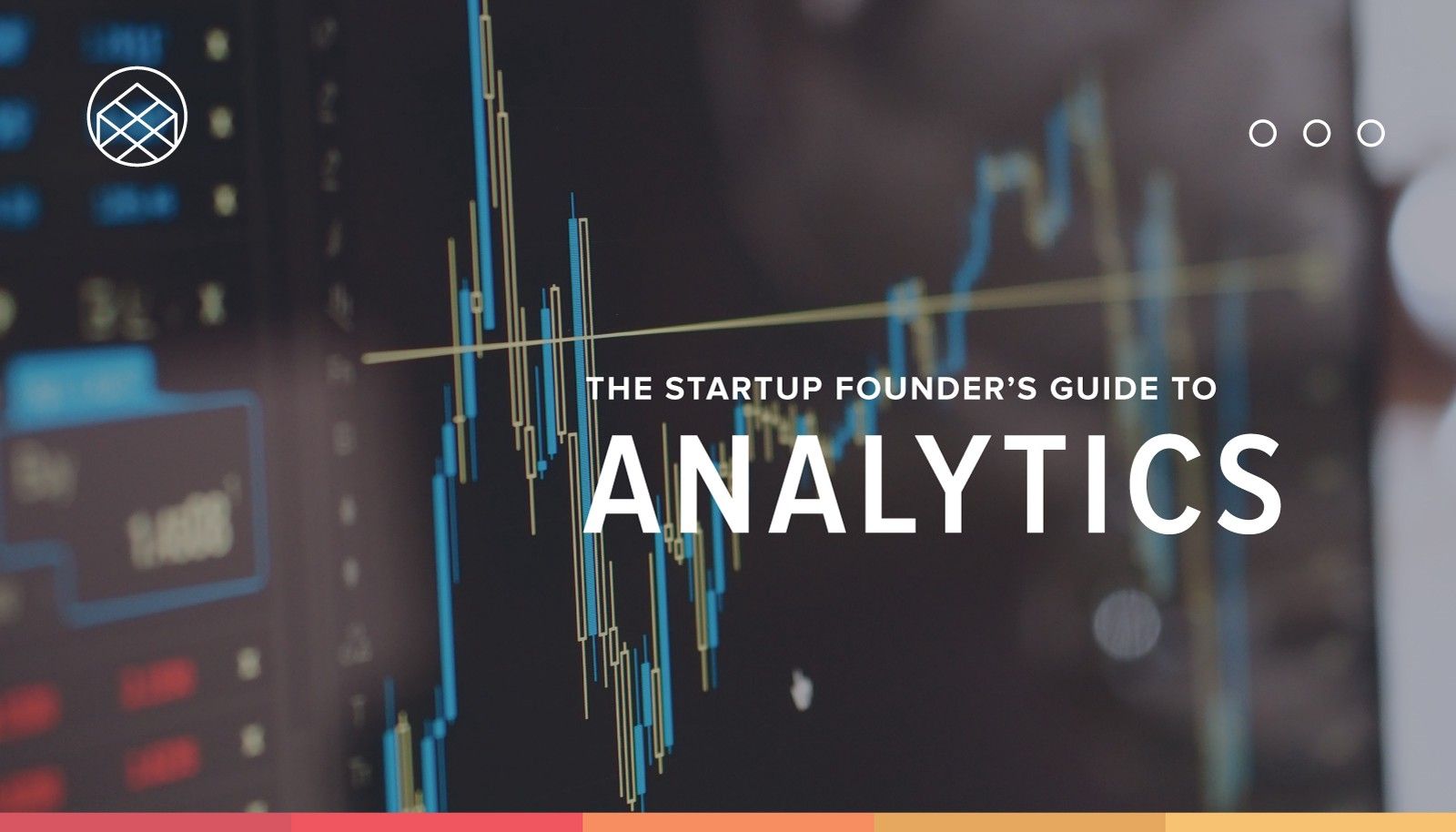 The startup founder's guide to analytics
