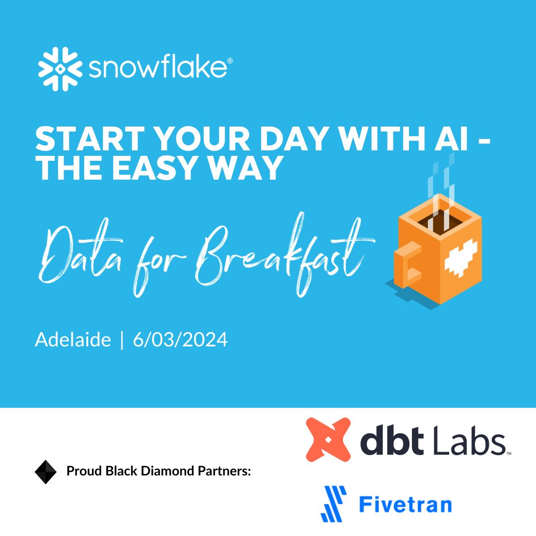 Snowflake Data for Breakfast - Adelaide