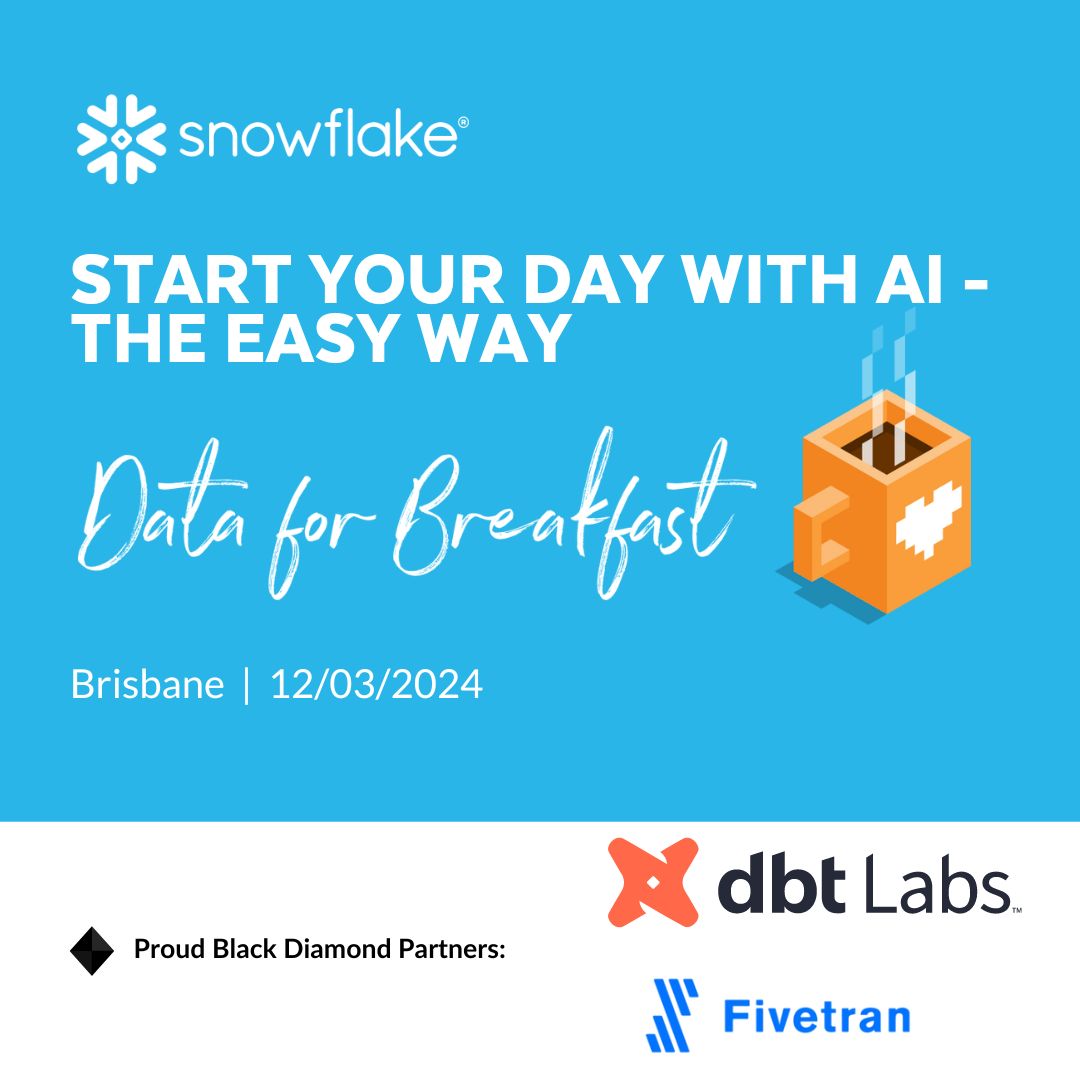 Snowflake Data for Breakfast - Brisbane