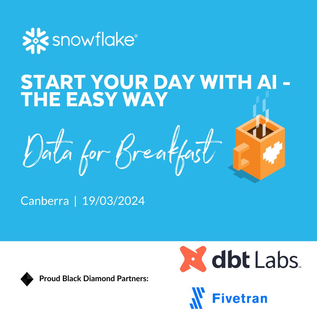 Snowflake Data for Breakfast - Canberra