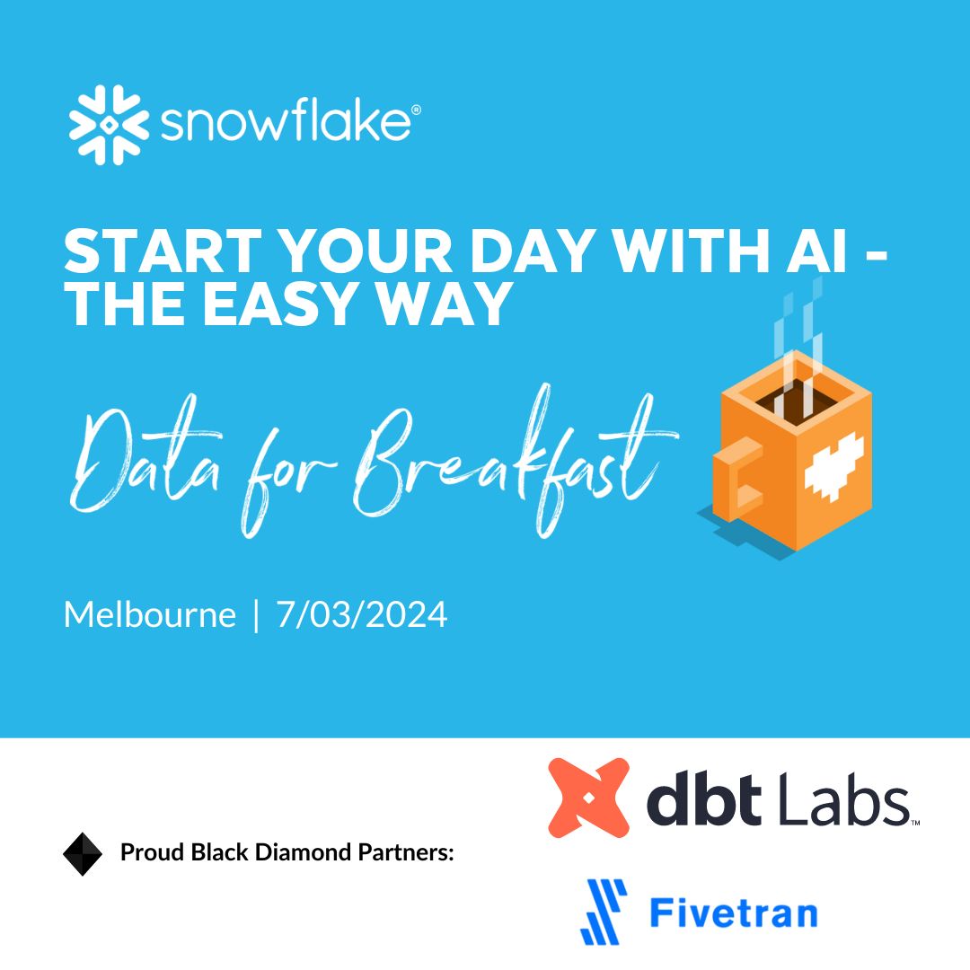 Snowflake Data for Breakfast - Melbourne