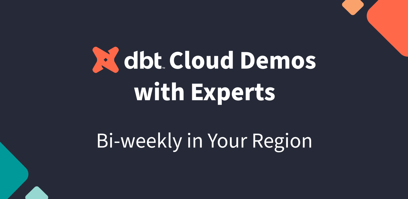 dbt Cloud Demos with Experts