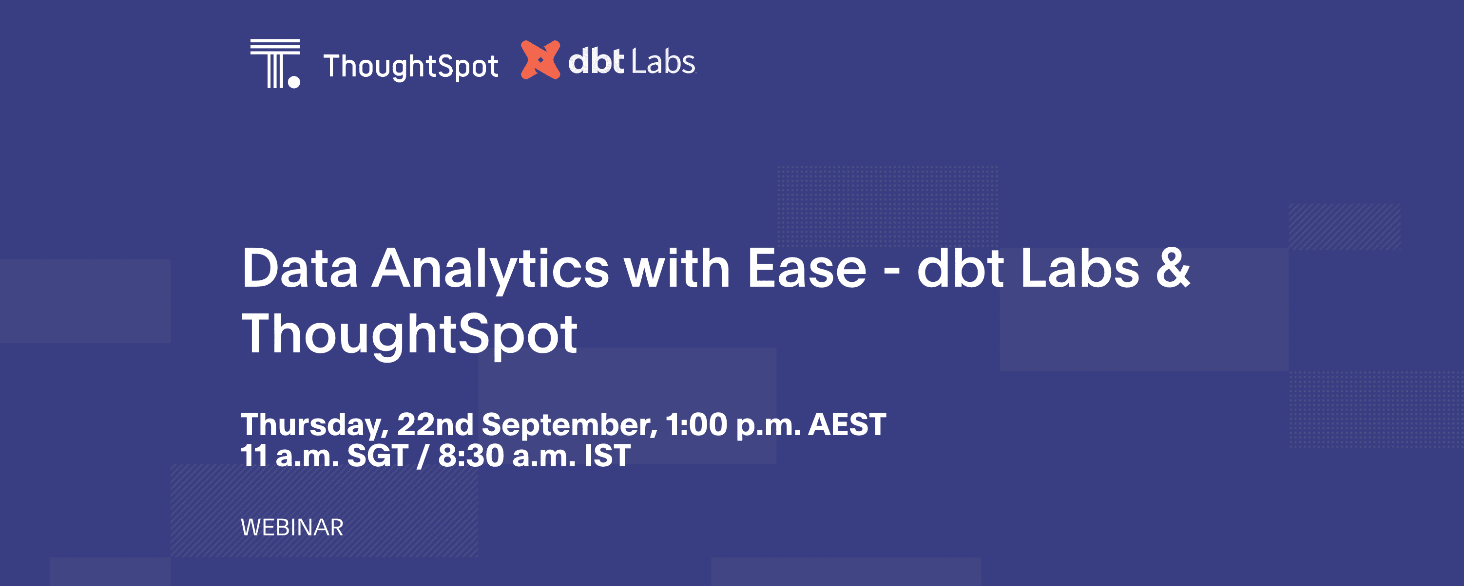 Data Analytics with Ease - dbt Labs & ThoughtSpot