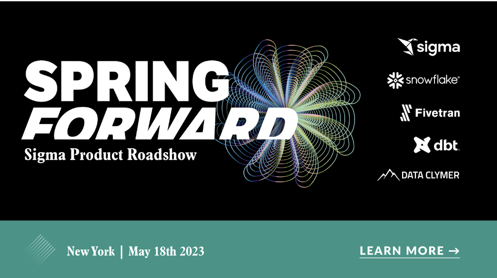 Spring Forward: Sigma Product Roadshow